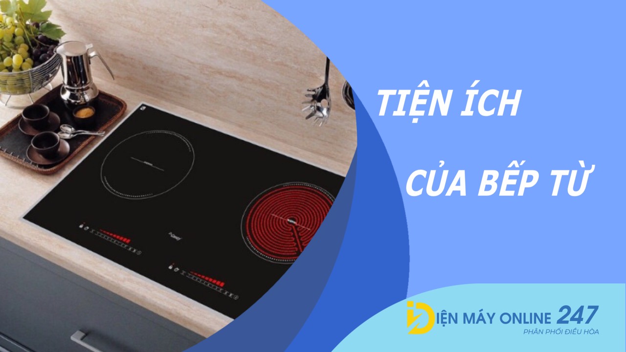 Một số tiện ích của bếp điện hiện nay