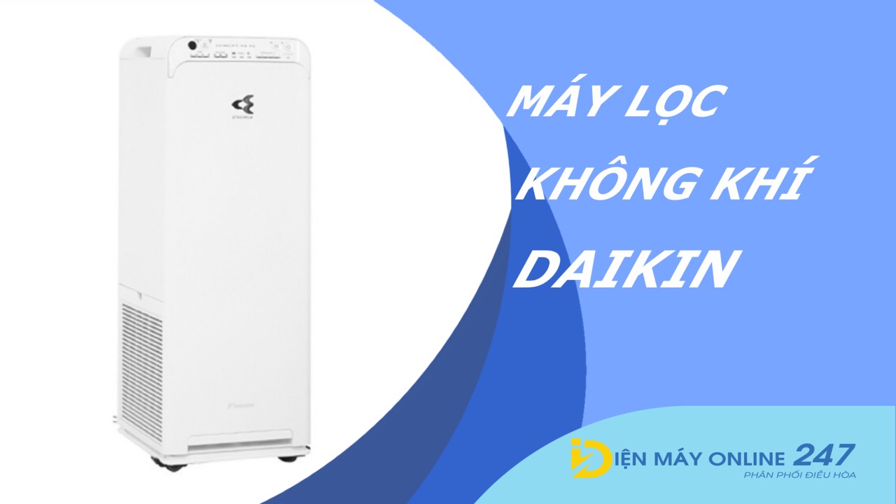 Máy lọc không khí Daikin có tốt?