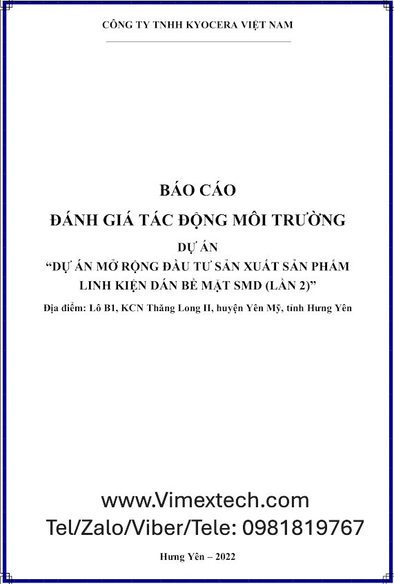 Tóm tắt báo cáo đánh giá tác động môi trường (DTM) của công ty Kycera - Dự án mở rộng sản xuất  linh kiện dán bề mặt SMD giai đoạn 2 ở KCN TL2 (Phần I)