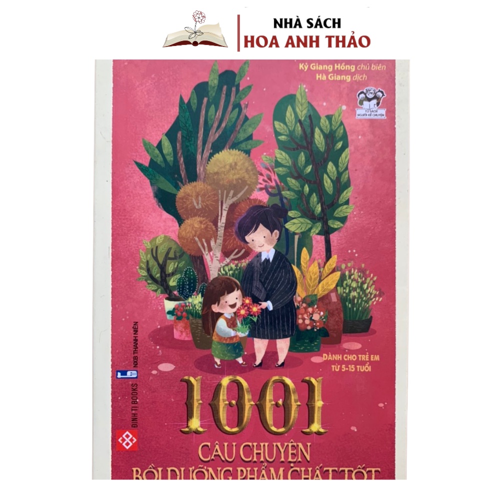 Sách cho bé - 1001 Câu chuyện bồi dưỡng phẩm chất tốt