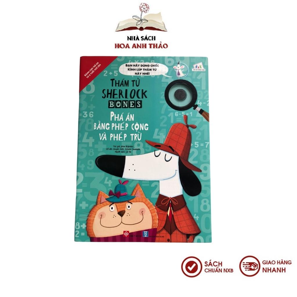 Sách - Thám tử Sherlock Bones - Phán án bằng phép cộng phép trừ và phép nhân phép chia