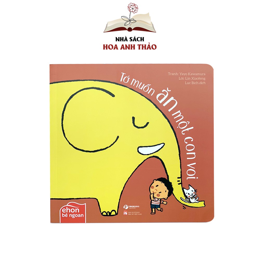 Sách - Ehon bé ngoan Tớ muốn ăn một con voi phát triển toàn diện cho bé 0-3 tuổi (Bộ 5 quyển)