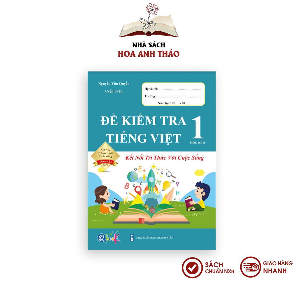 Đề kiểm tra toán và tiếng việt lớp 1 học kỳ 2 Kết nối tri thức với cuộc sống