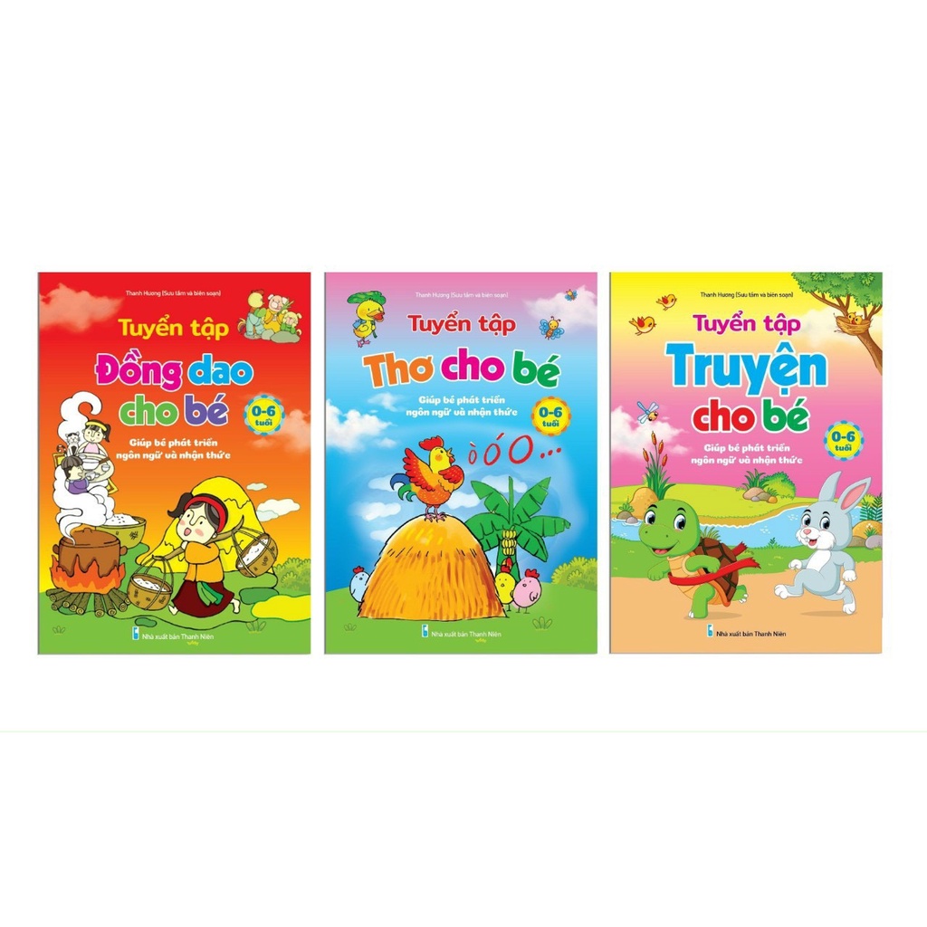 Sách - Tuyển tập Đồng dao - Thơ - Truyện cho bé từ 0-6 tuổi phát triển ngôn ngữ và nhận thức