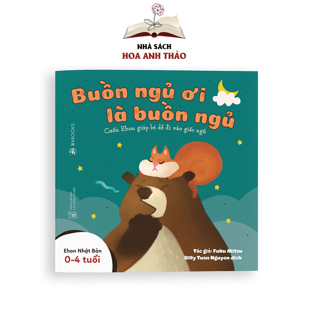 Sách Ehon Nhật Bản Buồn ngủ ơi là buồn ngủ cho trẻ từ 04 tuổi