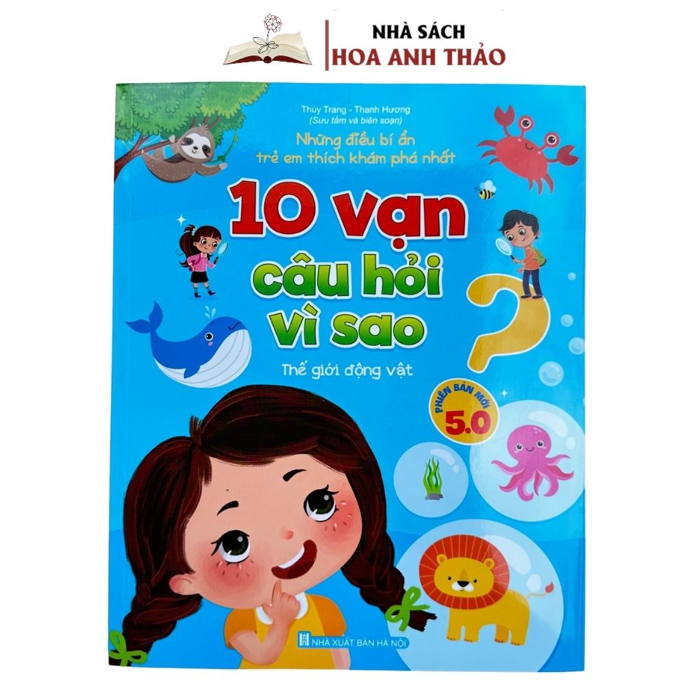 Bộ 5 quyển 10 Vạn Câu Hỏi Vì Sao Những Điều Bí Ẩn Trẻ Em Thích Khám Phá Phiên Bản Mới 5.0