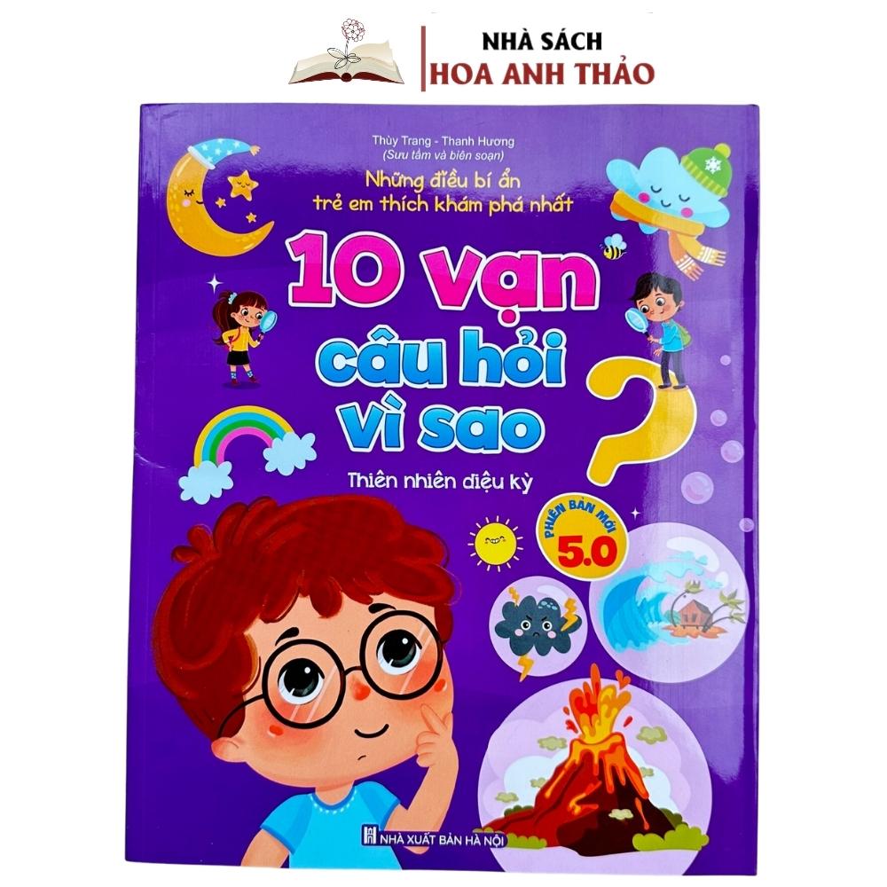 Bộ 5 quyển 10 Vạn Câu Hỏi Vì Sao Những Điều Bí Ẩn Trẻ Em Thích Khám Phá Phiên Bản Mới 5.0