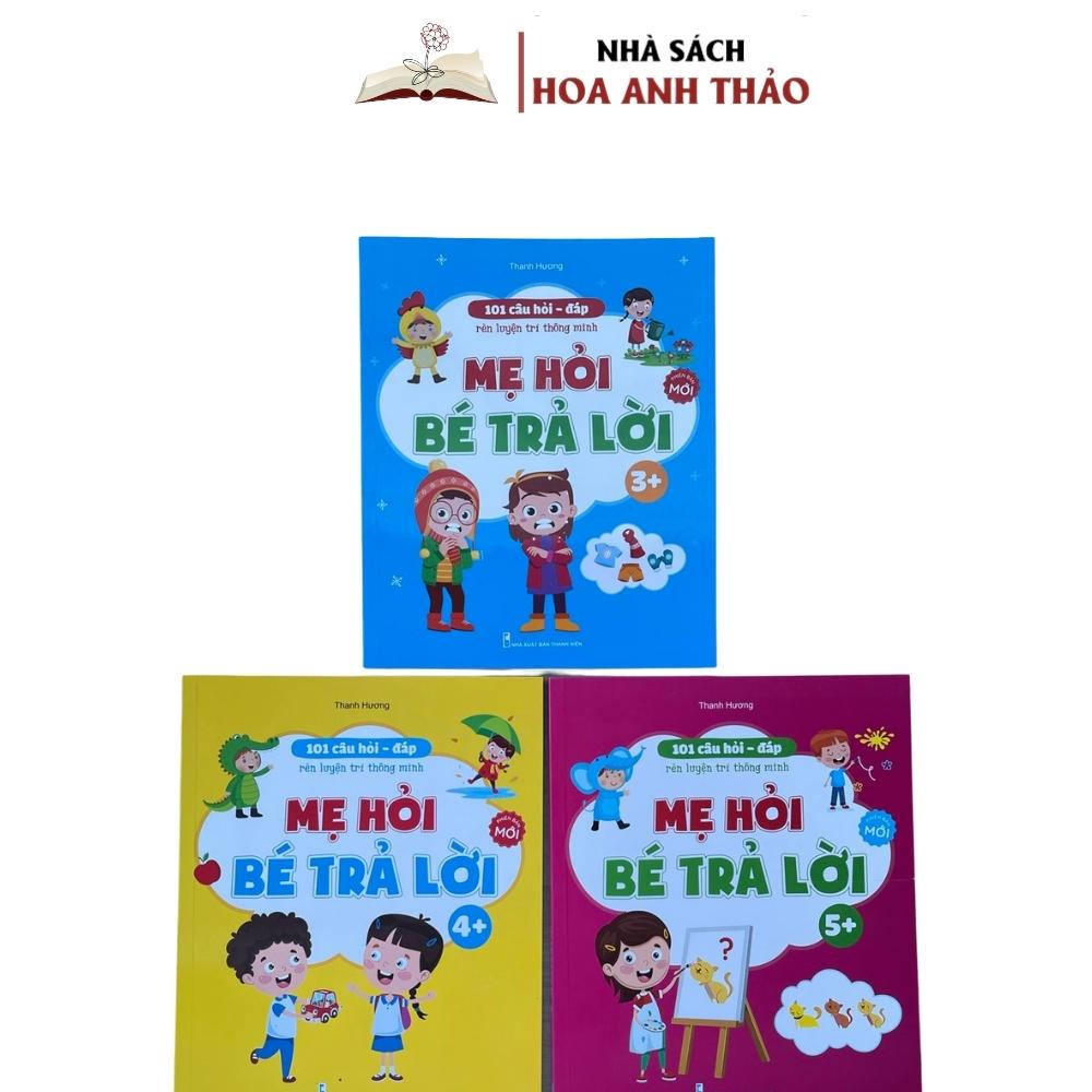 Sách - 101 Câu Hỏi Đáp Rèn luyện Trí Thông Minh - Mẹ Hỏi Bé Trả Lời