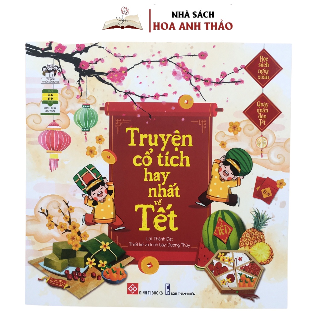 Sách - Đọc Sách Ngày Xuân, Quây Quần Đón Tết - Thơ Tết Dành Cho Thiếu Nhi, Truyện Cổ Tích Hay Nhất Về Tết