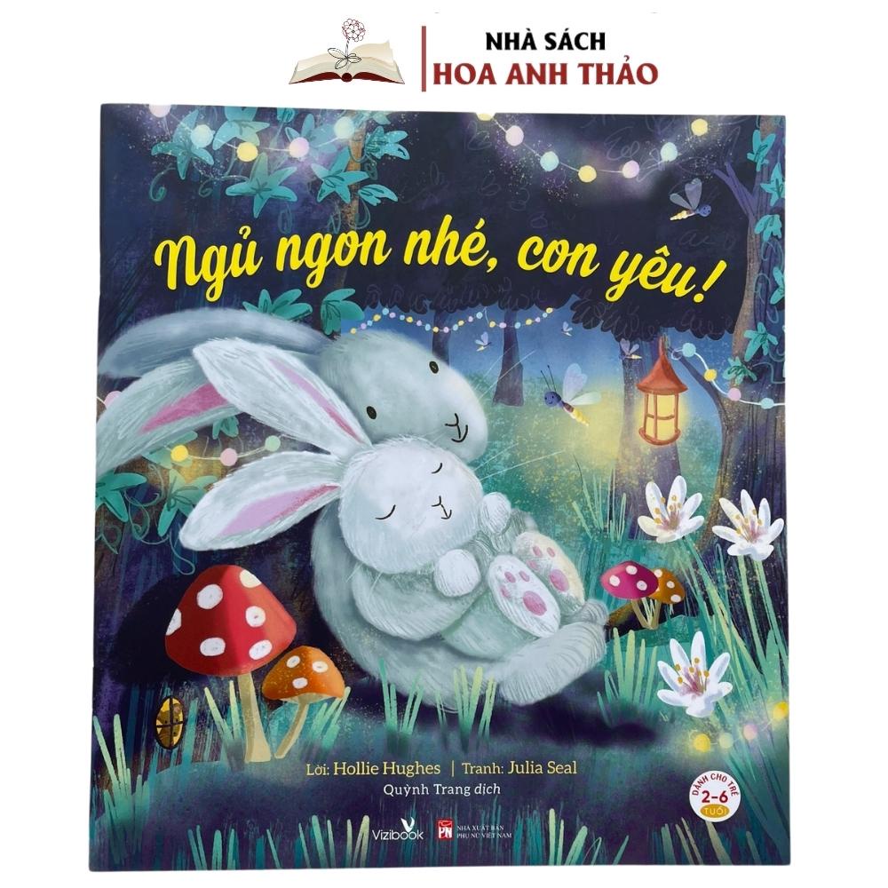 Sách - Nói Lời Yêu Thương: Ngủ Ngon Nhé, Con Yêu! - Những Lá Thư Của Bố - Lời Yêu Thương Của Mẹ