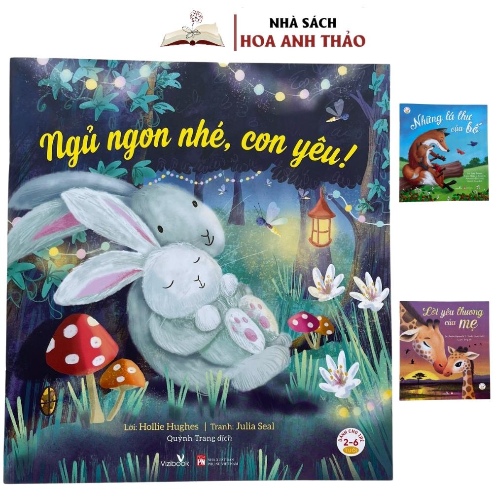 Sách - Nói Lời Yêu Thương: Ngủ Ngon Nhé, Con Yêu! - Những Lá Thư Của Bố - Lời Yêu Thương Của Mẹ