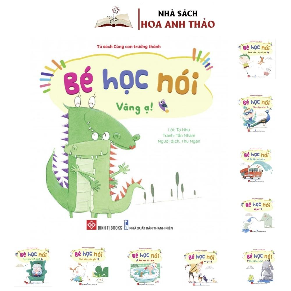 Sách - Bé Học Nói - Bé Ngoan Ngoãn, Lễ Phép, Hiểu Chuyện