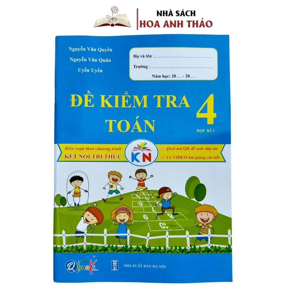 Sách - Bài tập tuần và đề kiểm tra Toán và Tiếng Việt lớp 4 học kỳ 1