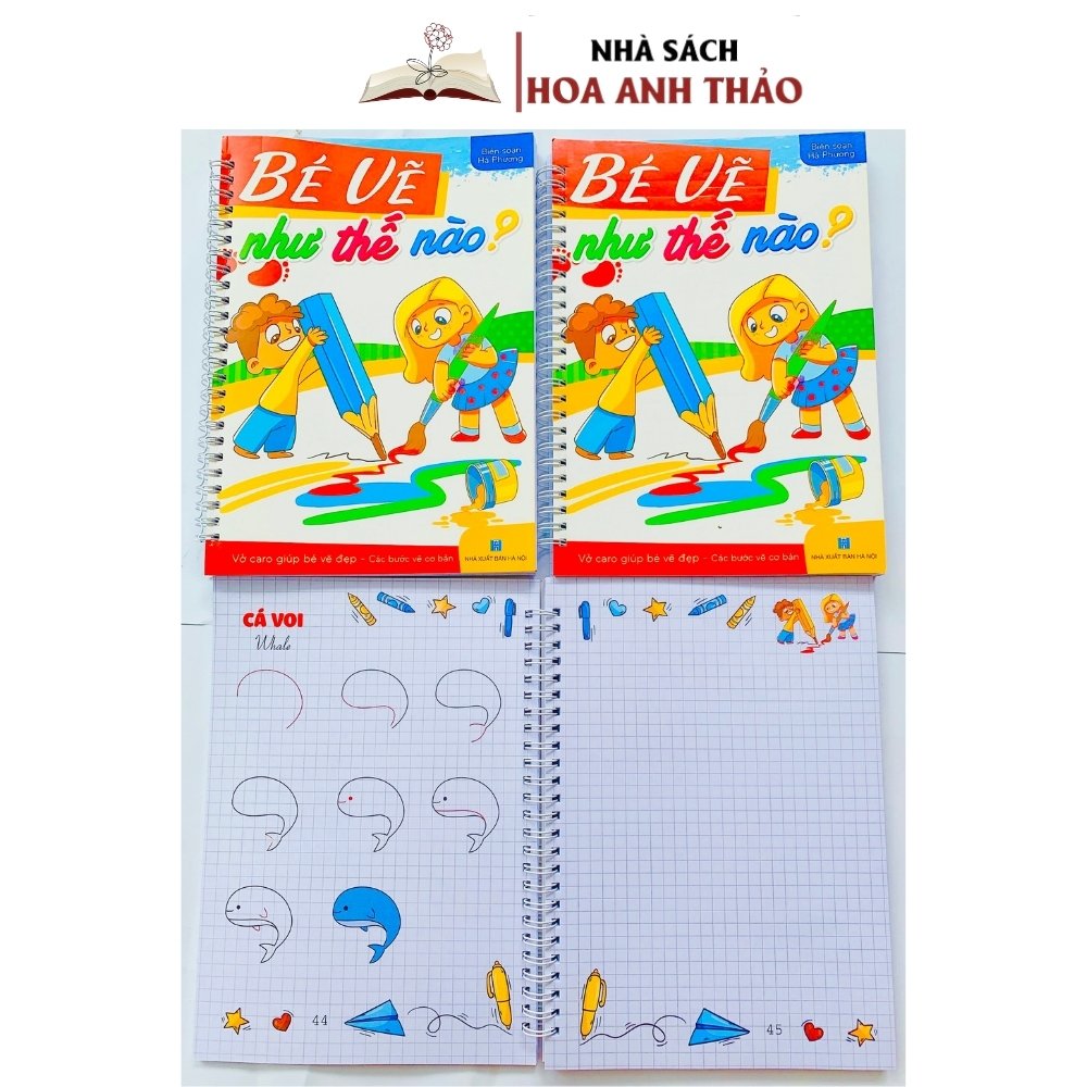 Sách Bé Vẽ Như Thế Nào? - Vở Caro Giúp Bé Vẽ Đẹp - Các Bước Vẽ Cơ Bản