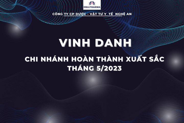 VINH DANH THÁNG 5/2023