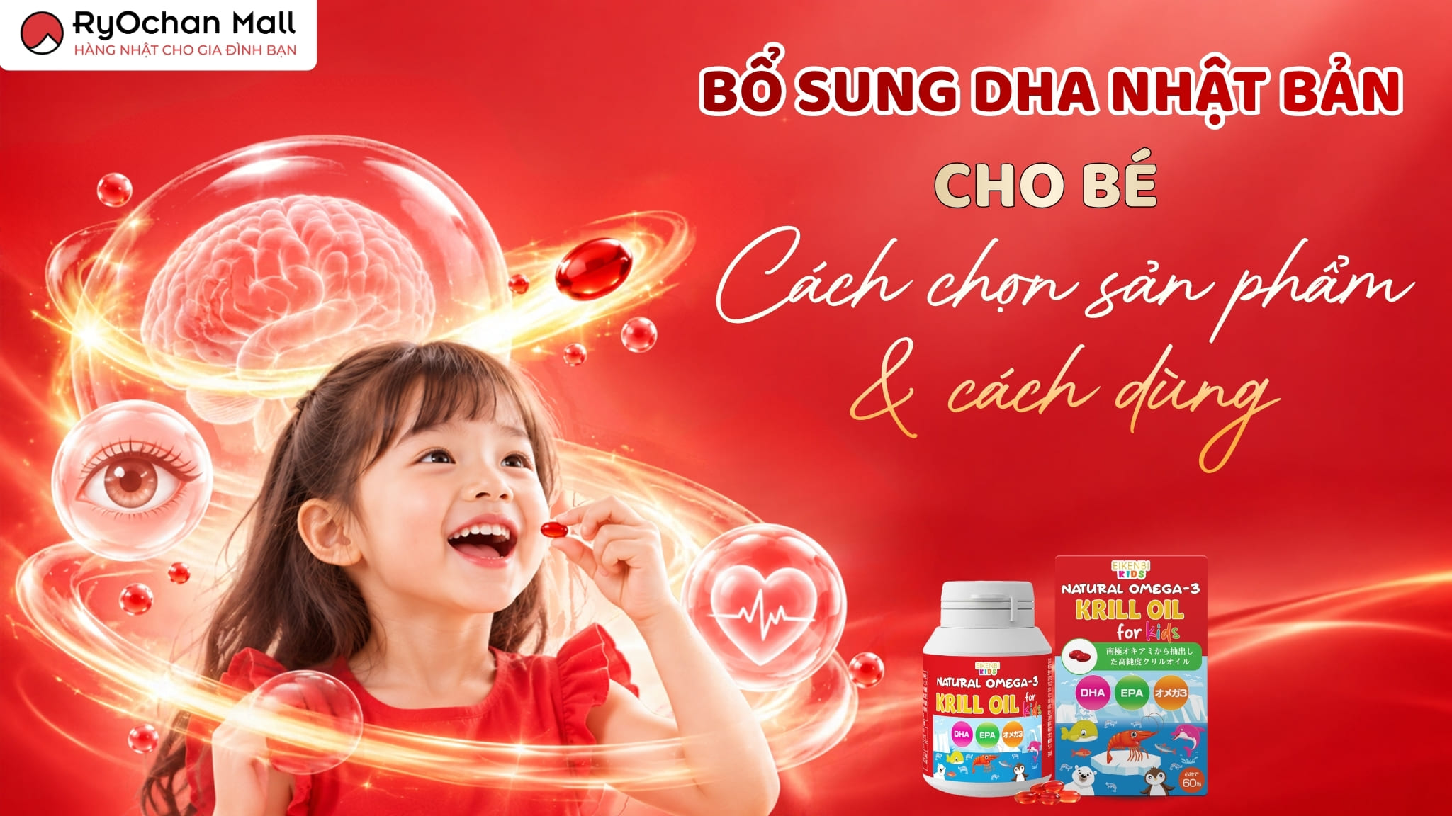 Bổ Sung DHA Nhật Bản Cho Bé: Cách Chọn Sản Phẩm Và Cách Dùng