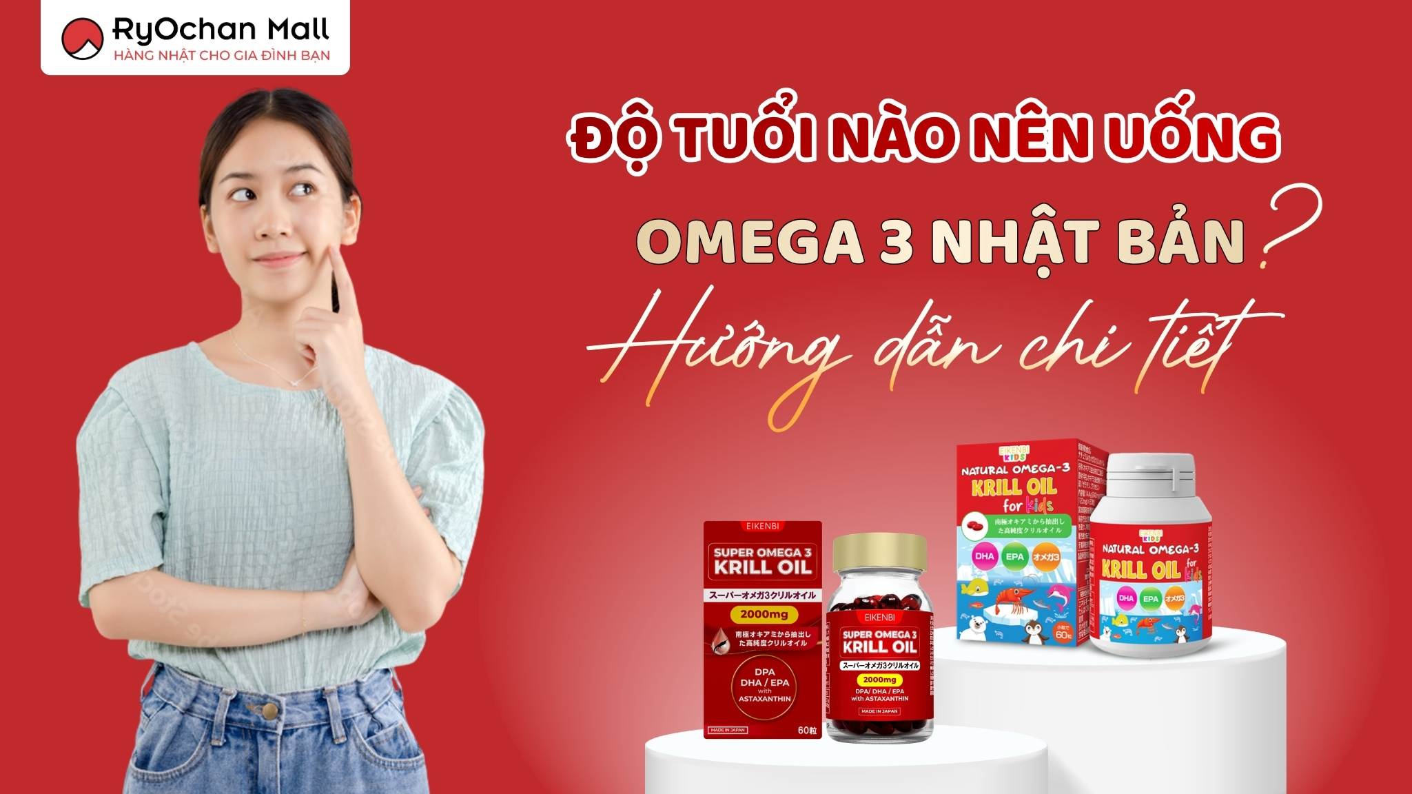 Độ Tuổi Nào Nên Uống Omega 3 Nhật Bản? Hướng Dẫn Chi Tiết