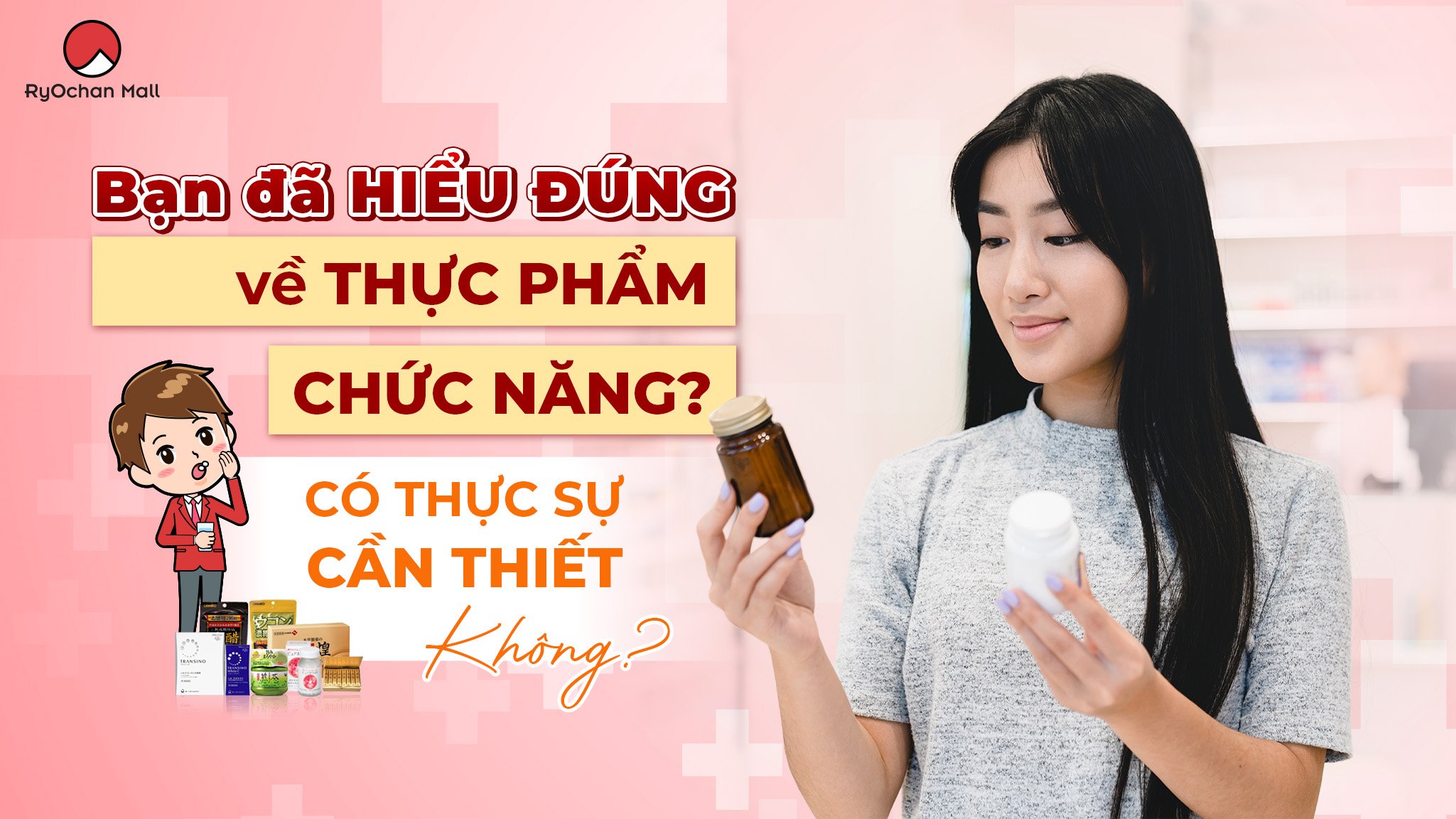 Thực Phẩm Chức Năng Là Gì? Có Thực Sự Cần Thiết Không?