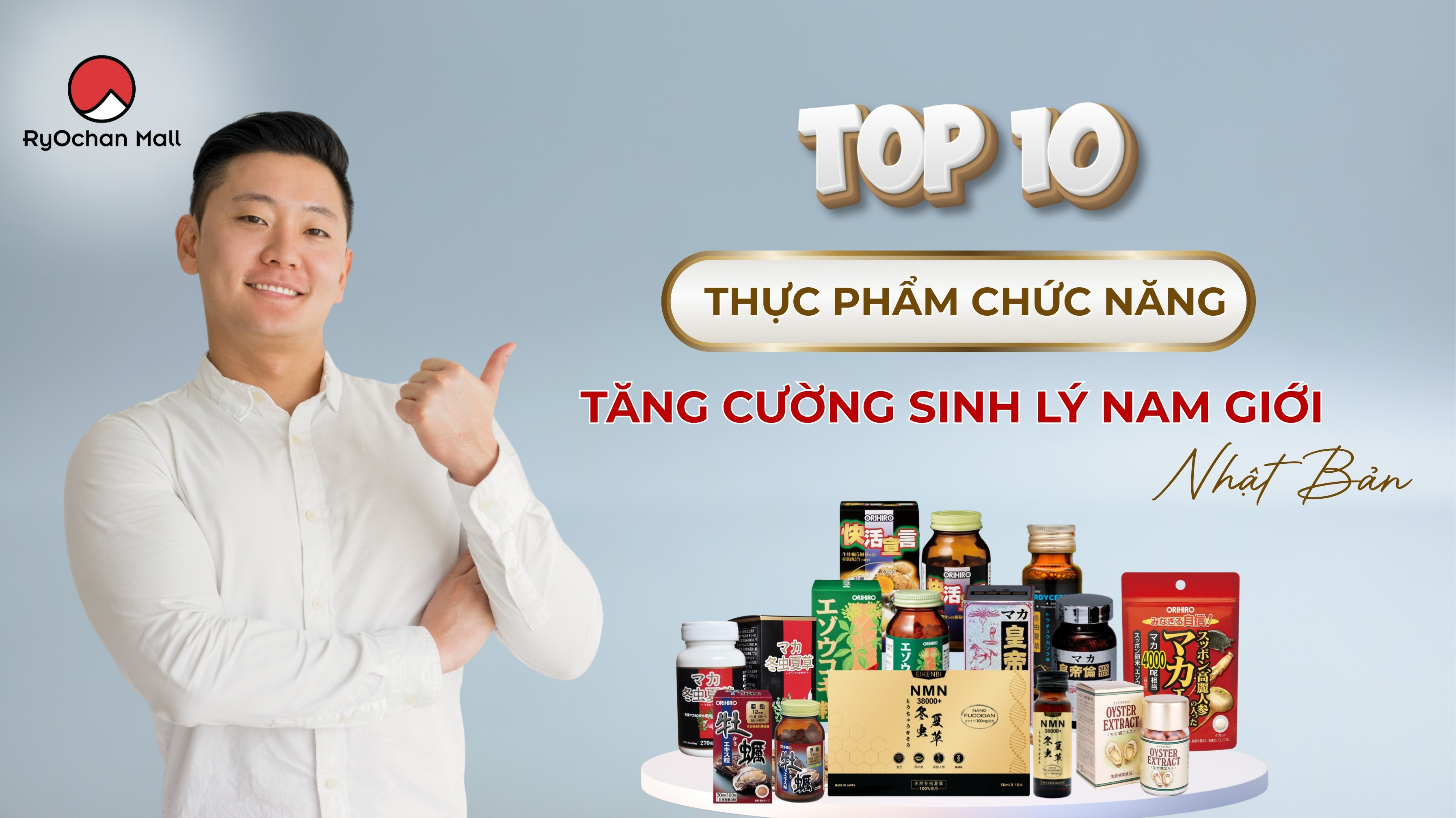 Top 10+ Thực Phẩm Chức Năng Tăng Cường Sinh Lý Nam Giới Nhật Bản