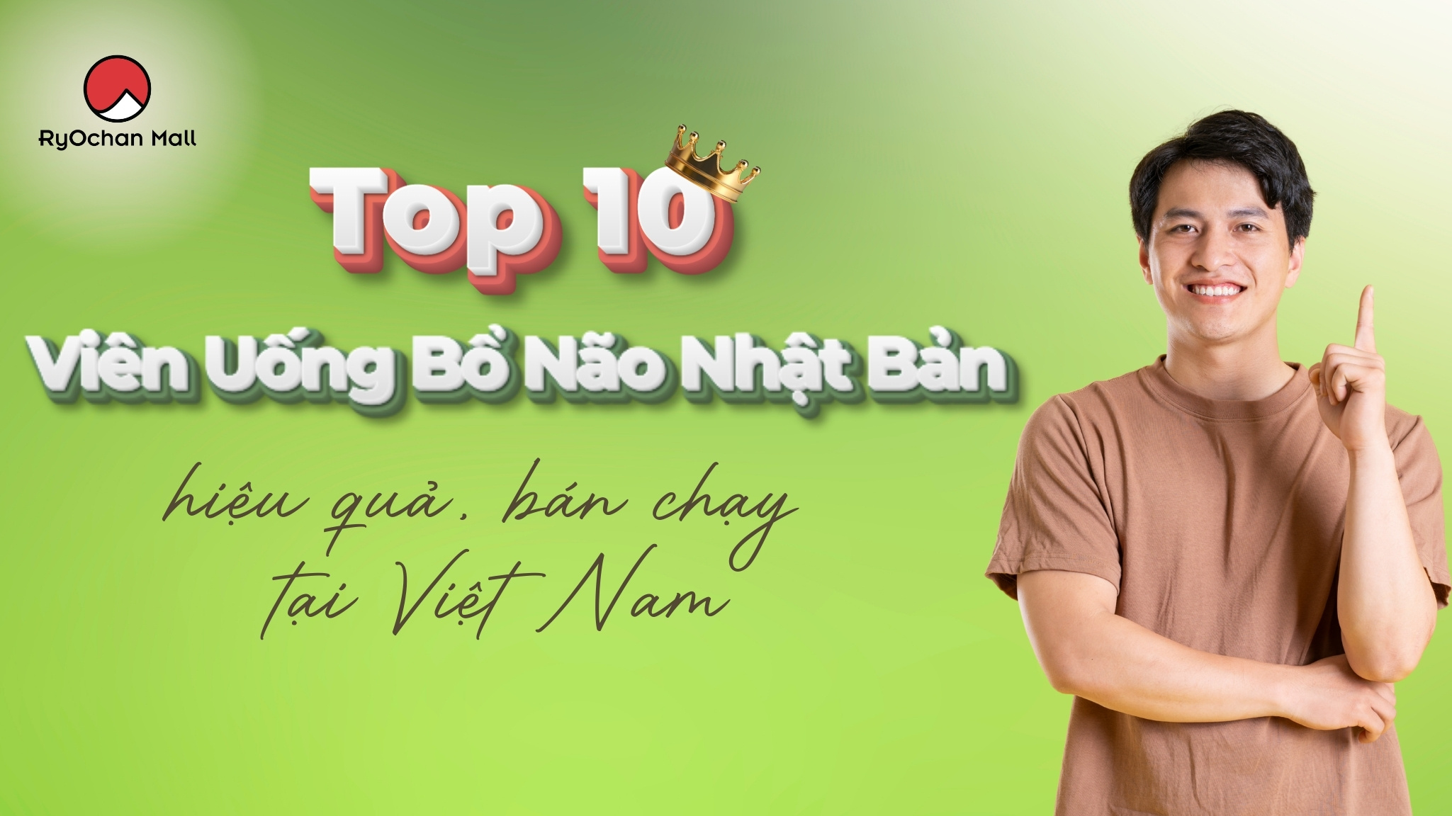 Top 10 Viên Uống Bổ Não Nhật Bản Hiệu Quả, Bán Chạy Tại Việt Nam