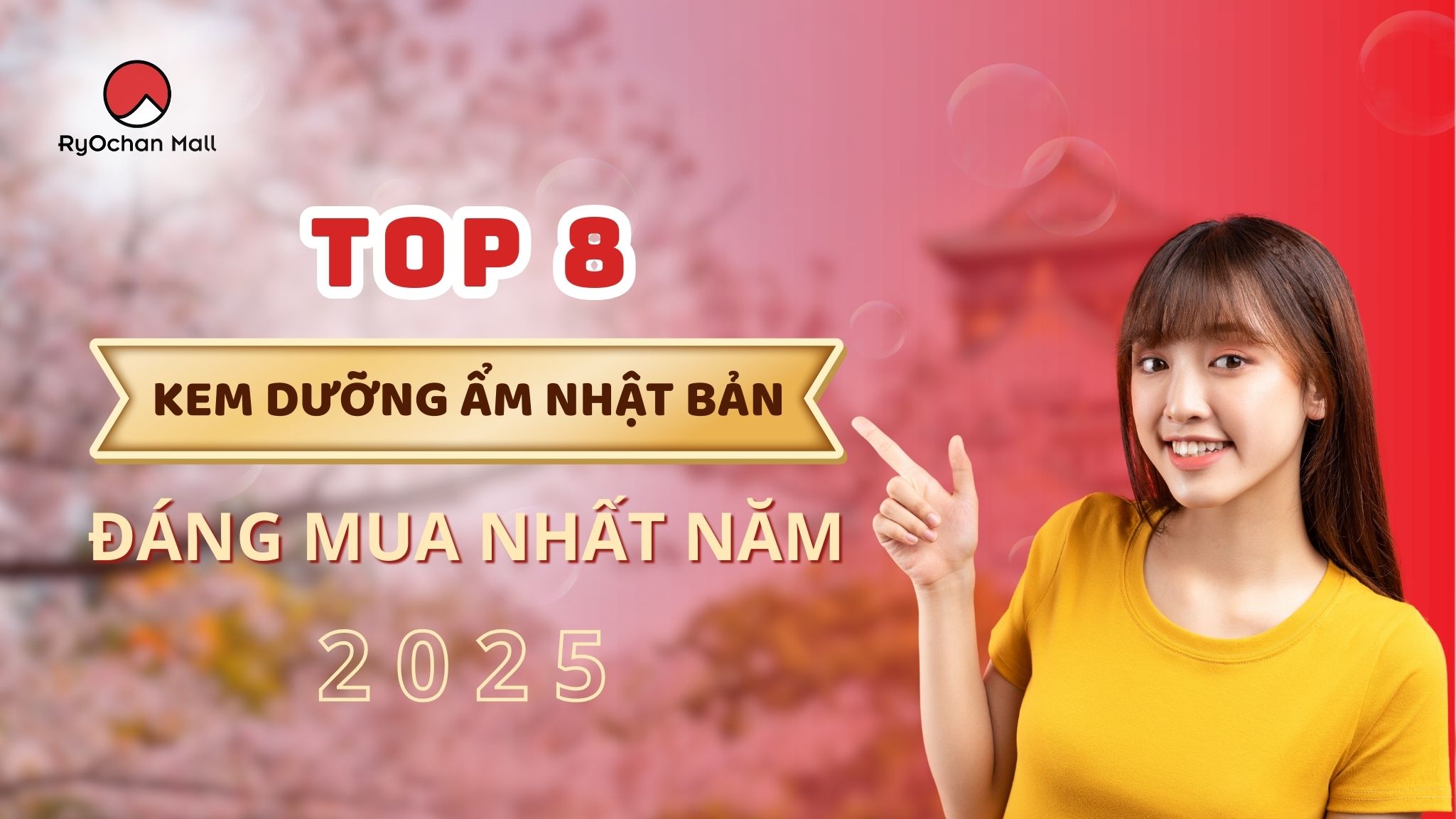 Top 8 Kem Dưỡng Ẩm Nhật Bản Đáng Mua Nhất Năm 2025