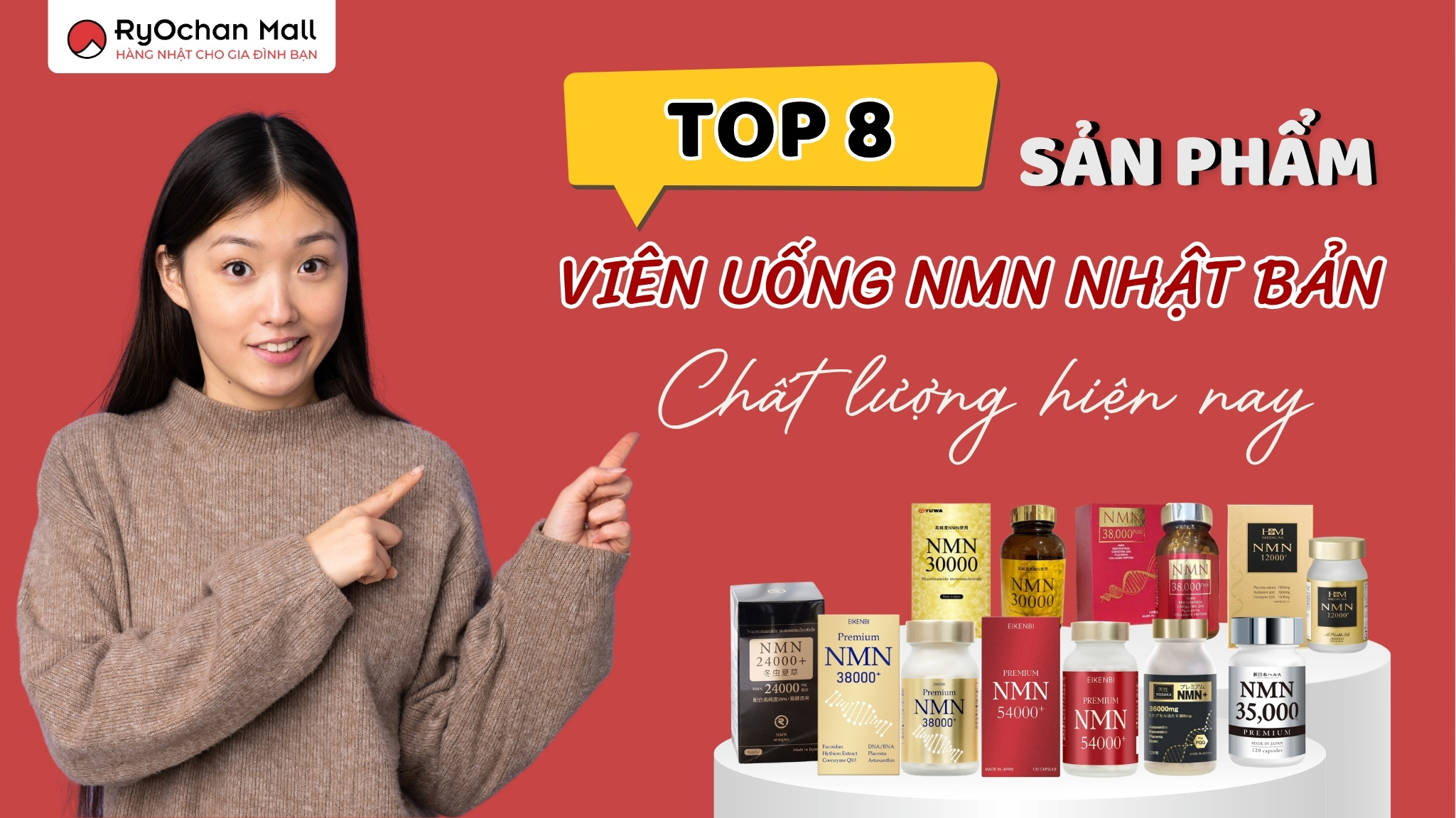 Top 8 Sản Phẩm Viên Uống NMN Nhật Bản Chất Lượng Hiện Nay