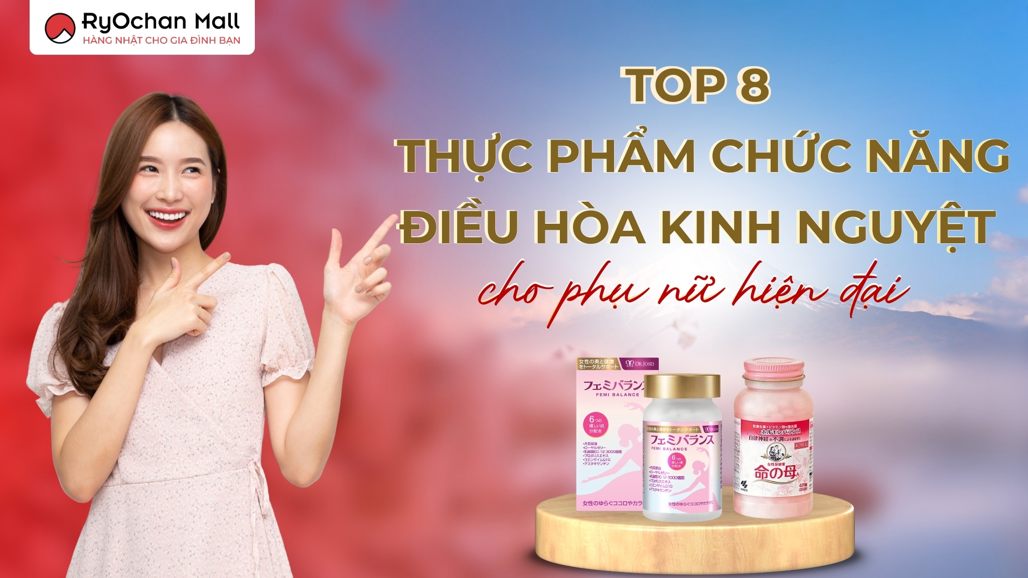 Top 8 Thực Phẩm Chức Năng Điều Hòa Kinh Nguyệt Cho Phụ Nữ Hiện Đại