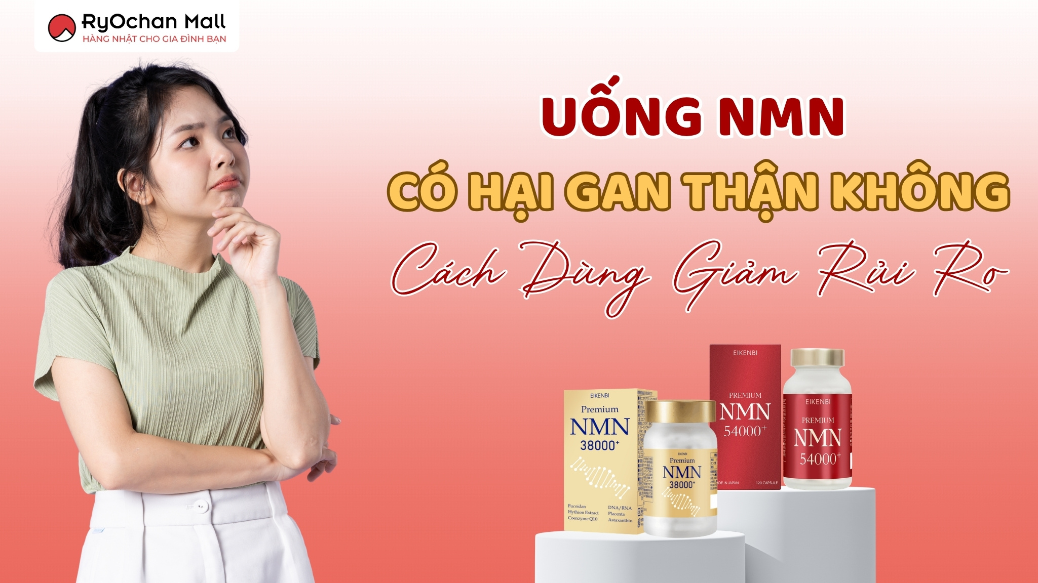 Uống NMN Có Hại Gan Thận Không? Cách Dùng Giảm Rủi Ro