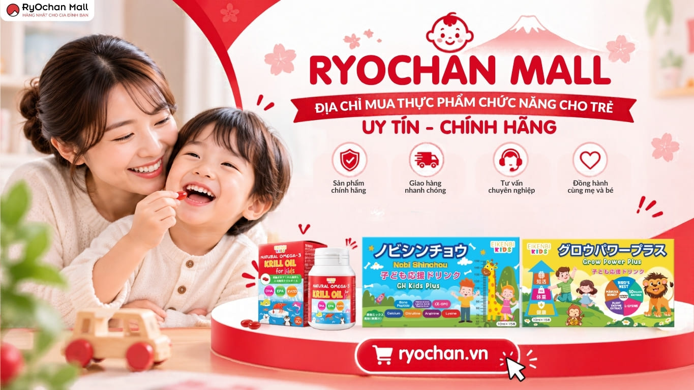 Ryochan Mall là địa chỉ cung cấp thực phẩm chức năng cho trẻ chất lượng