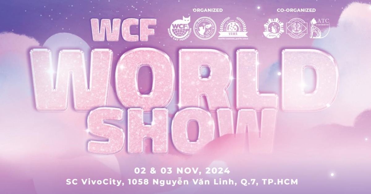 WCF WORLD SHOW – Giải Vô Địch Mèo Toàn Cầu
