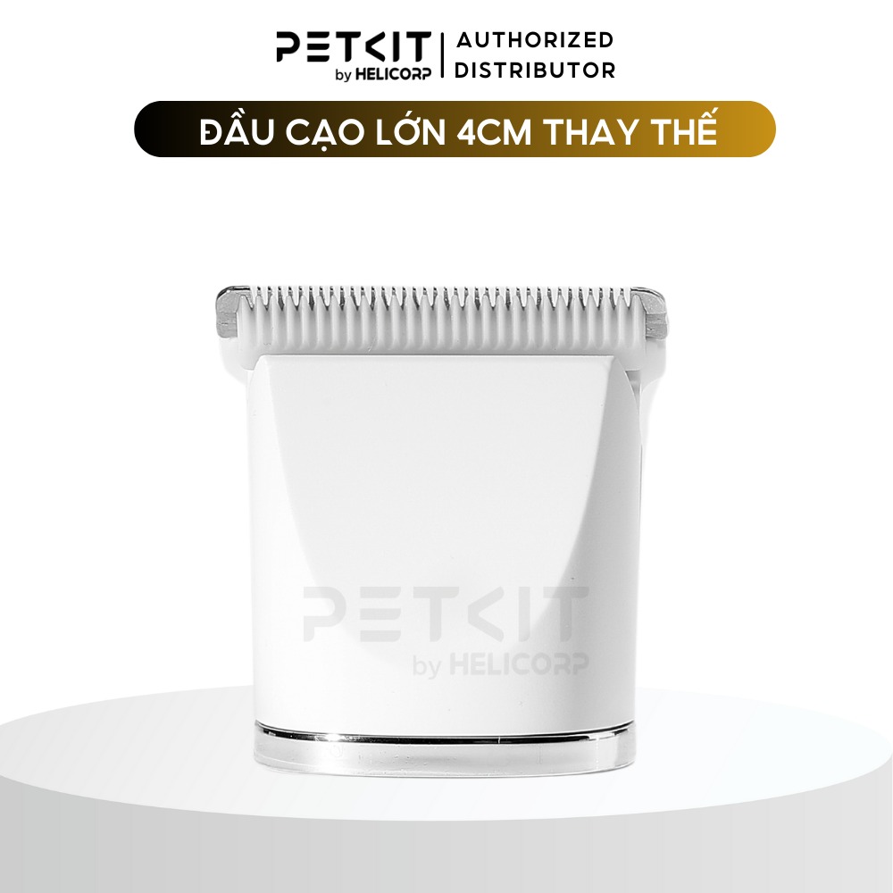 Đầu thay thế tông đơ Petkit 2in1 Pro