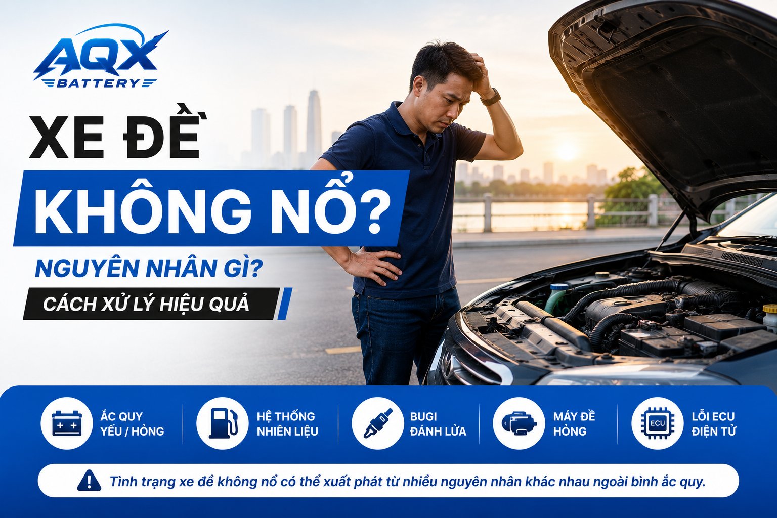 Xe Đề Mãi Không Nổ? Đừng Vội Kết Luận Là Hỏng Ắc Quy!