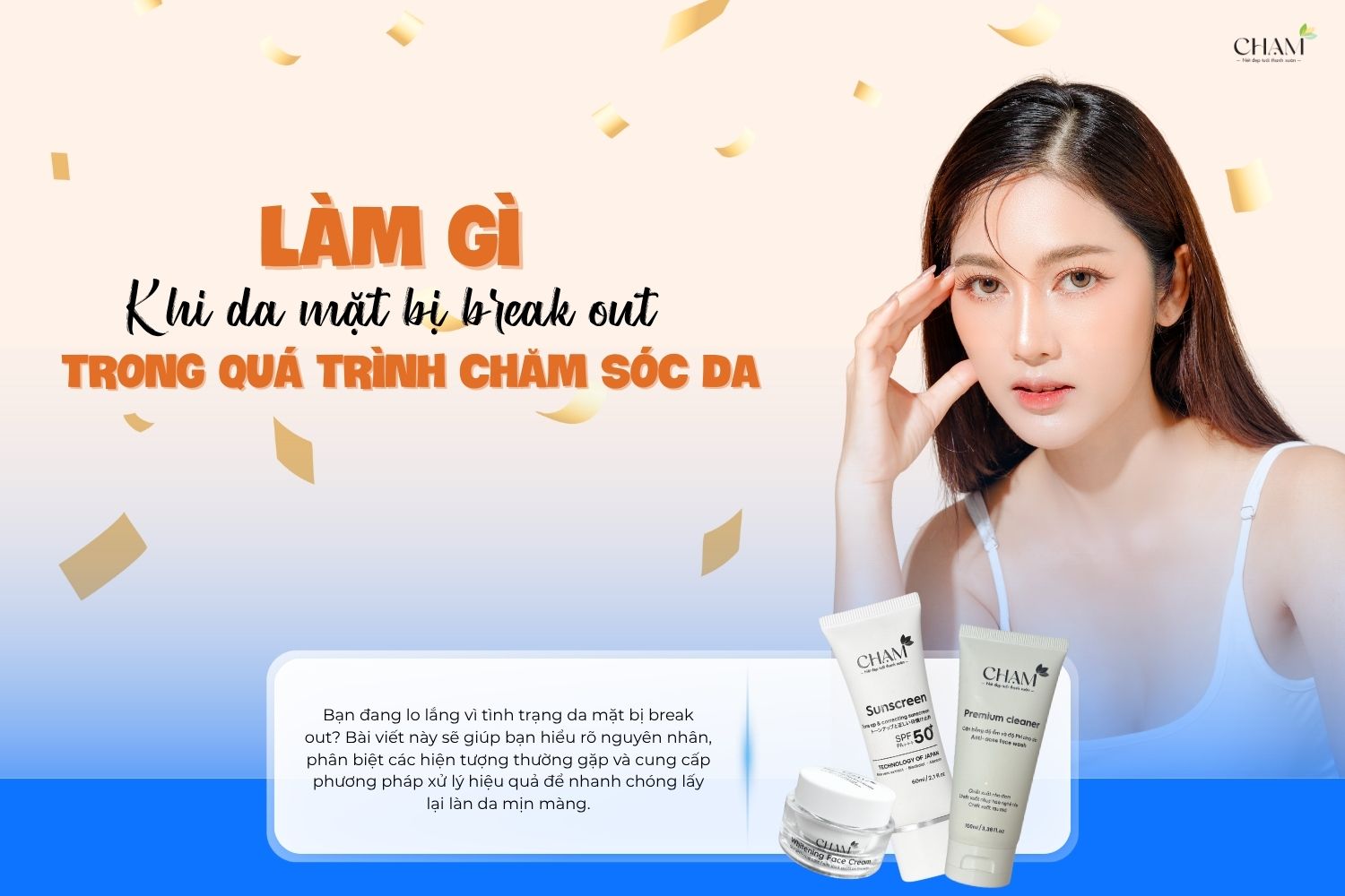 Tình trạng da mặt bị break out là một vấn đề da liễu phổ biến