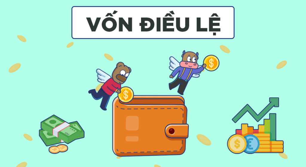 Thành lập công ty cần bao nhiêu vốn điều lệ?