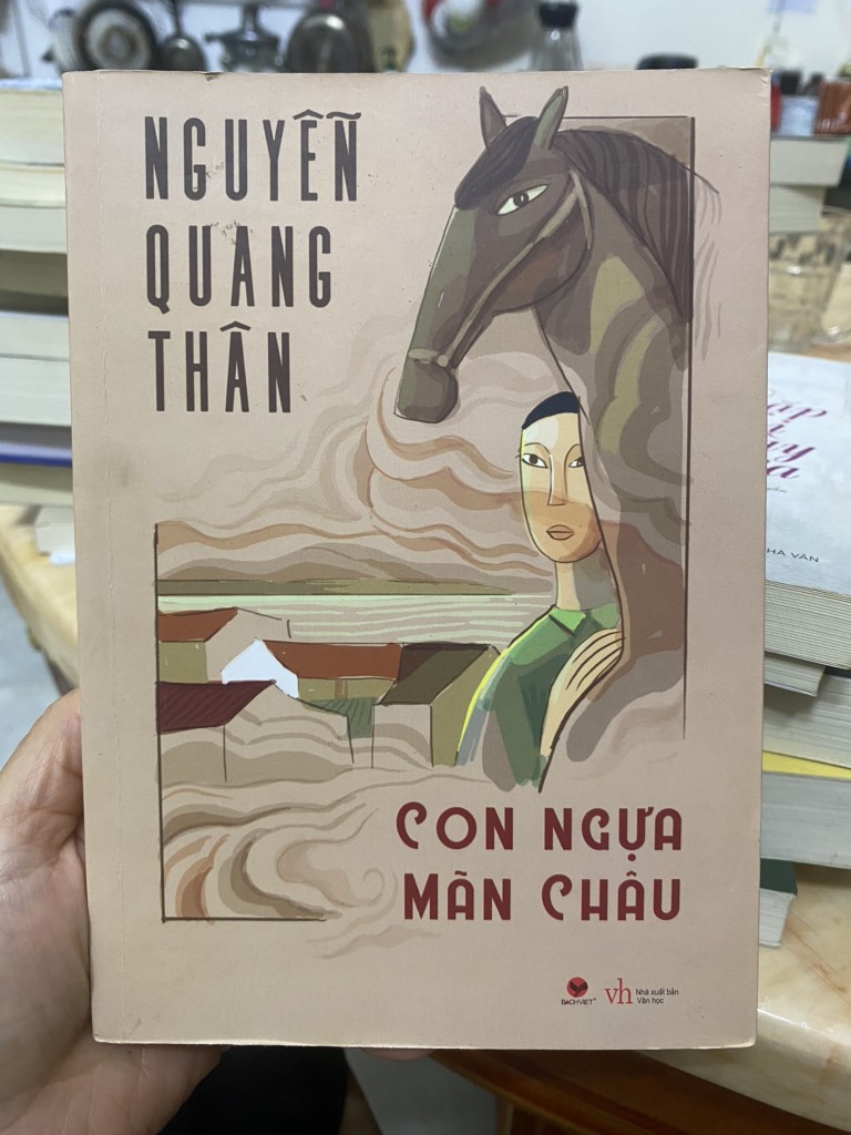 Con Ngựa Mãn Châu - Nguyễn Quang Thân