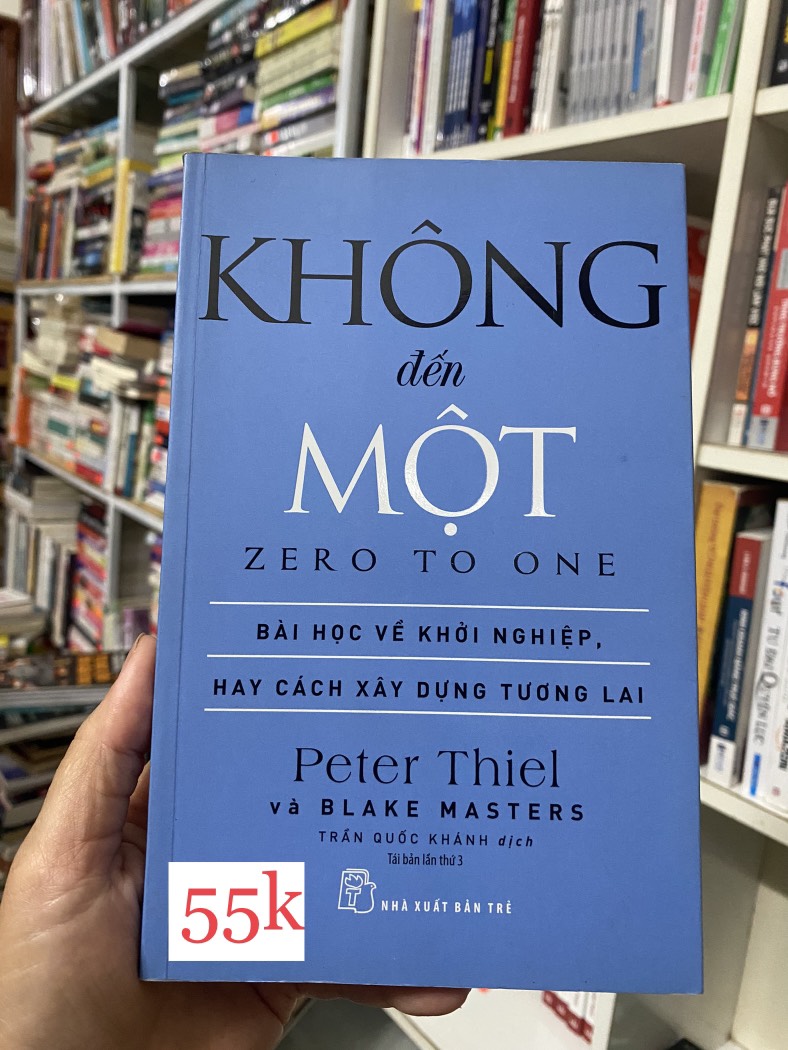 Không Đến Một - Bài Học Kinh Doanh Khởi Nghiệp