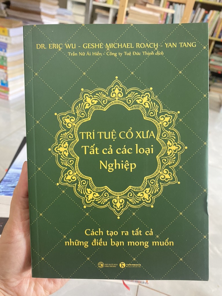 Trí Tuệ Cổ Xưa - Tất Cả Các Loại Nghiệp