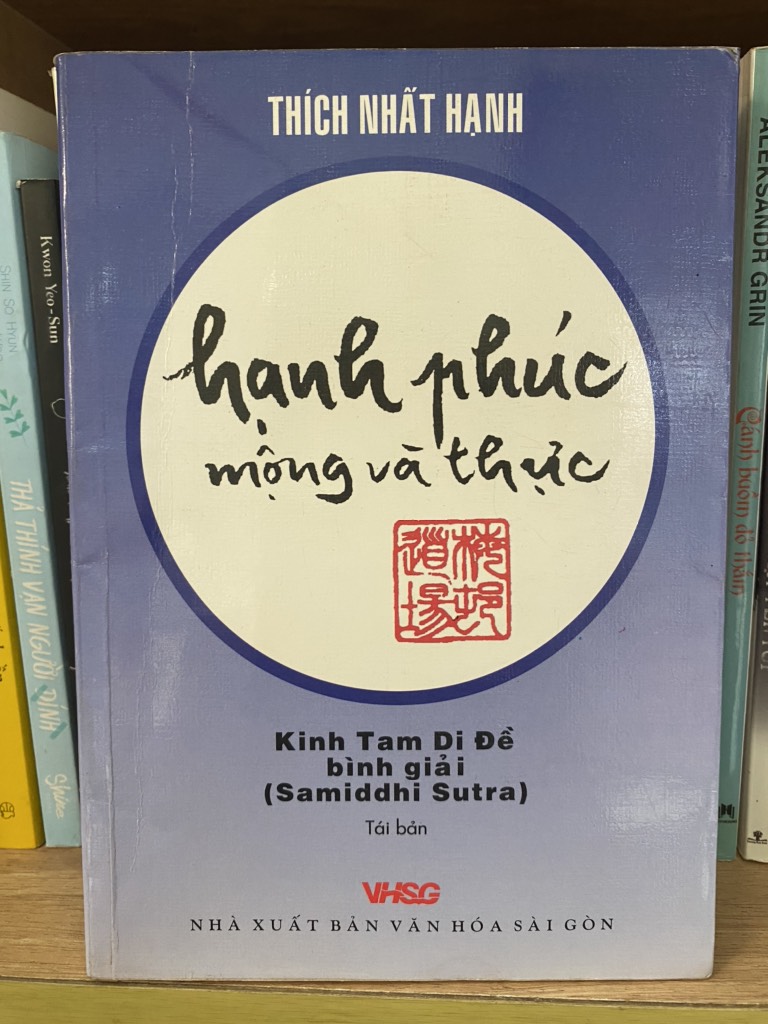 Hạnh Phúc Mộng Và Thực - Thích Nhất Hạnh