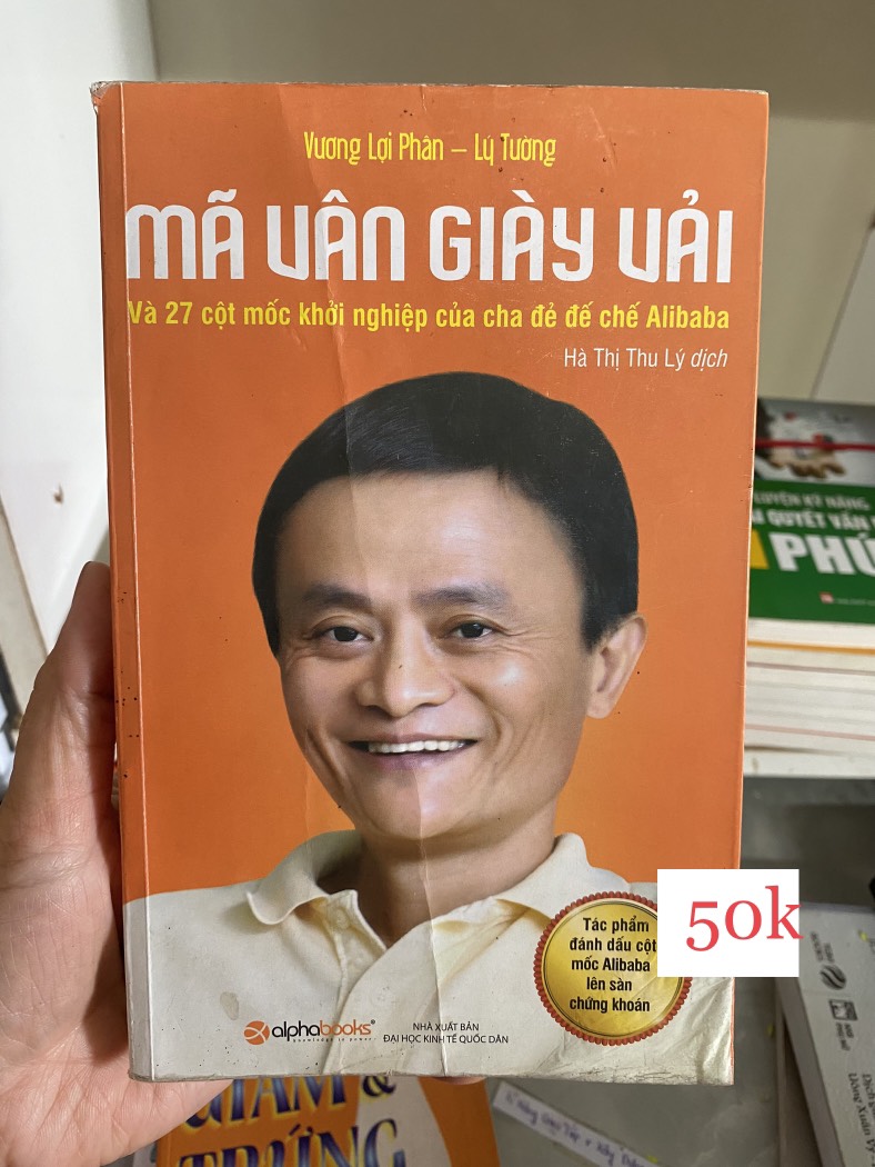 Mã Vân Giày Vải Và 27 Cột Mốc Khởi Nghiệp Của Cha Đẻ Đế Chế Alibaba