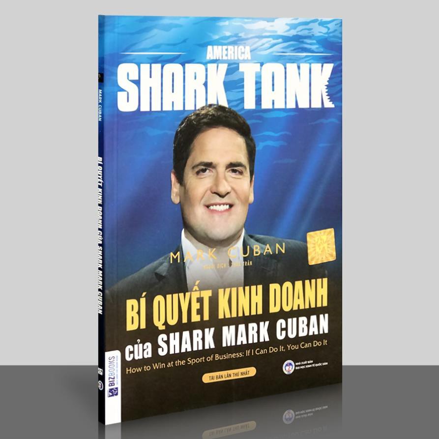 AMERICA SHARK TANK - Bí quyết kinh doanh của SHARK MARK CUBAN