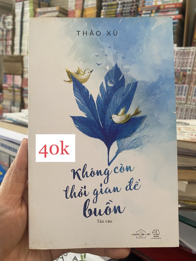 Không Có Thời Gian Để Buồn - Thảo Xù