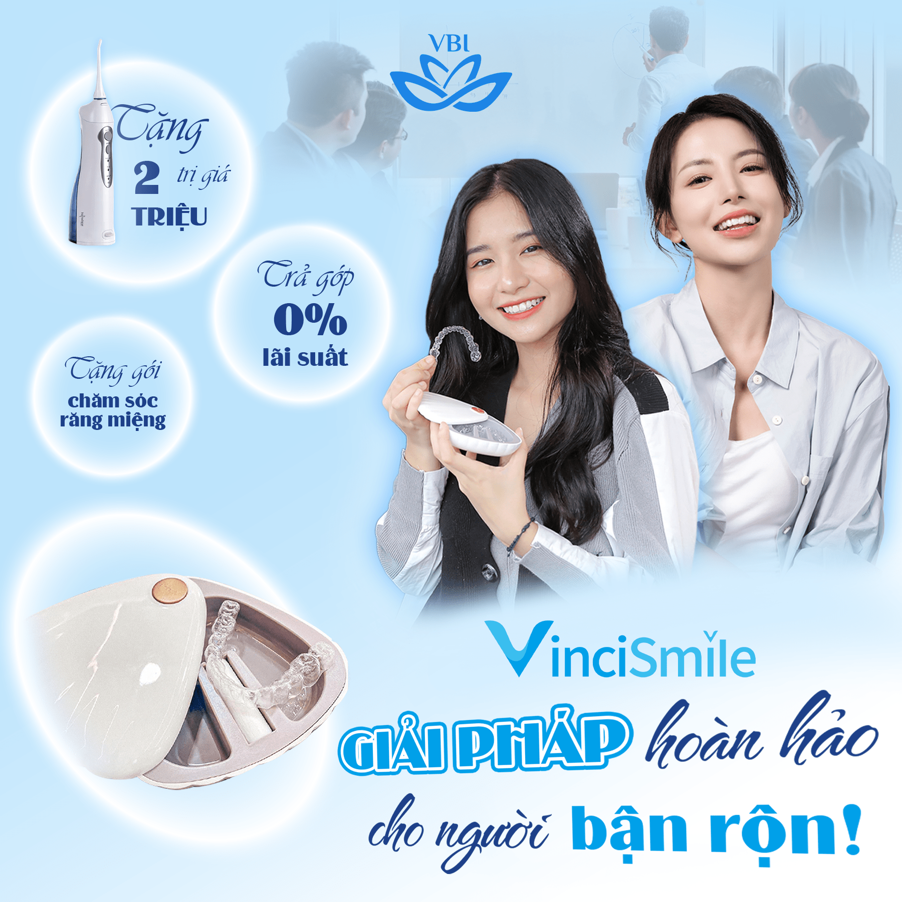 NIỀNG RĂNG VINCISMILE - GIẢI PHÁP HOÀN HẢO CHO NGƯỜI BẬN RỘN