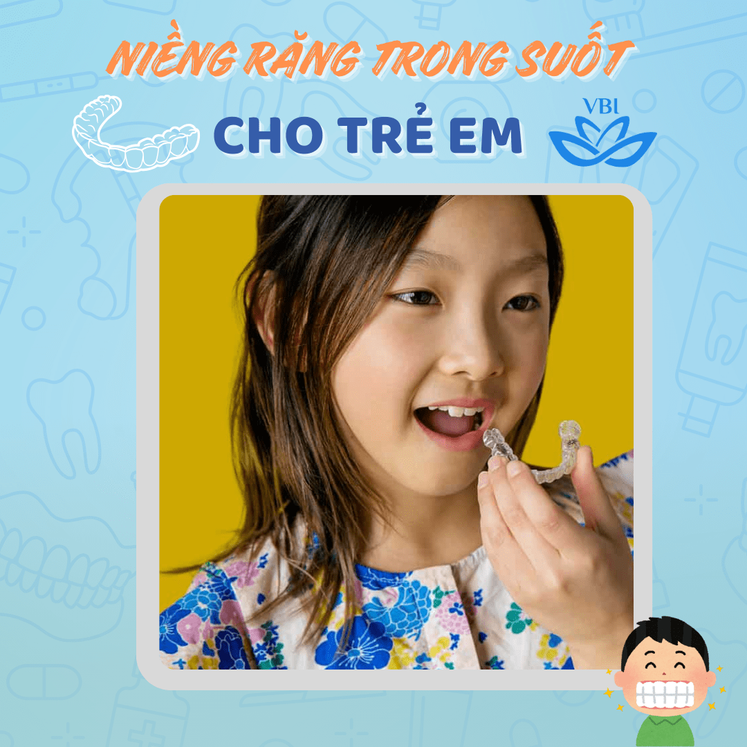 NIỀNG RĂNG TRONG SUỐT CHO TRẺ EM: GIẢI PHÁP CHO NỤ CƯỜI RẠNG RỠ