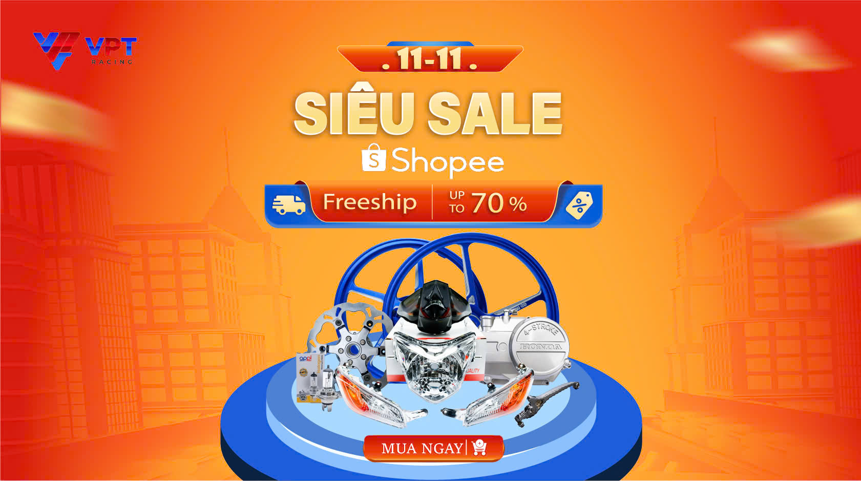 Siêu Sale khủng ngày đôi 11.11 - Cơ hội vàng cho phụ tùng xe máy