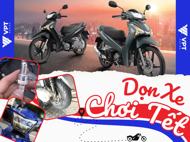 Dọn xe máy chơi tết cần làm những gì?