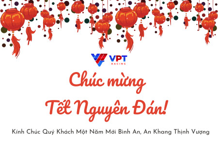 ĐÓN NĂM MỚI GIÁP THÌN 2024 CÙNG VPT RACING