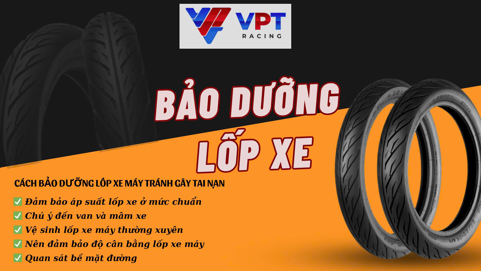 Cách kiểm tra và bảo dưỡng lốp xe máy để tránh tai nạn