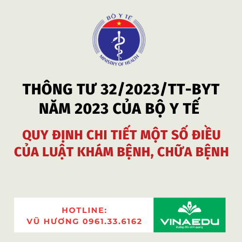 THÔNG TƯ 32/2023/TT-BYT QUY ĐỊNH CHI TIẾT MỘT SỐ ĐIỀU CỦA LUẬT KHÁM BỆNH, CHỮA BỆNH