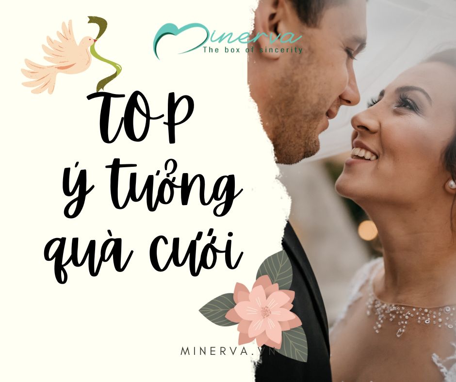 TOP ý tưởng quà cưới tặng cô dâu chú rể tinh tế và ý nghĩa TOP ý tưởng quà cưới tặng cô dâu chú rể tinh tế và ý nghĩa