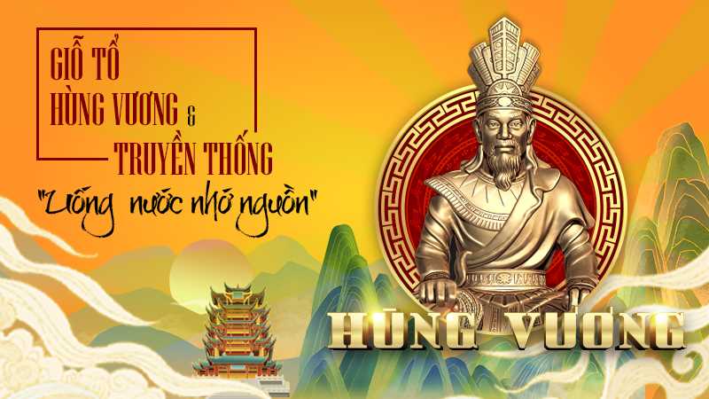 GIỖ TỔ HÙNG VƯƠNG LÀ NGÀY NÀO? NGUỒN GỐC, Ý NGHĨA